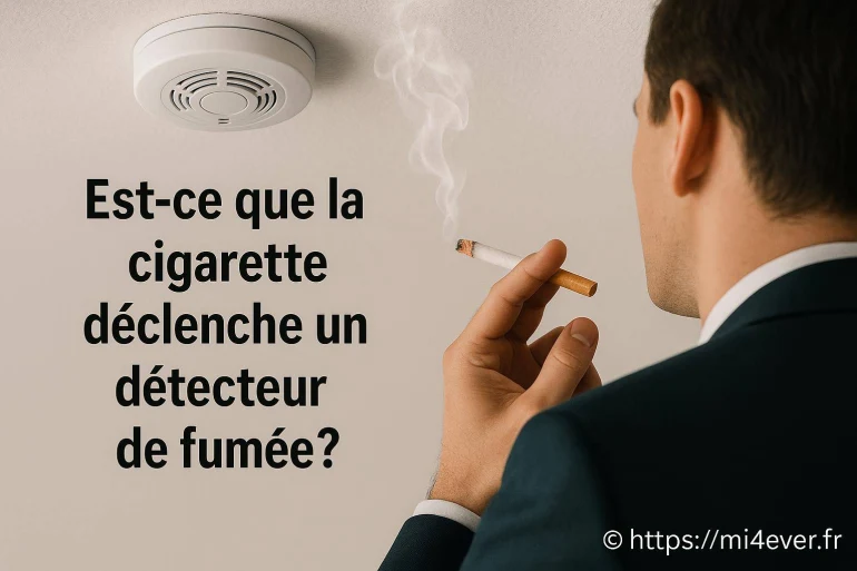 Est-ce que la cigarette peut déclencher un détecteur de fumée ?