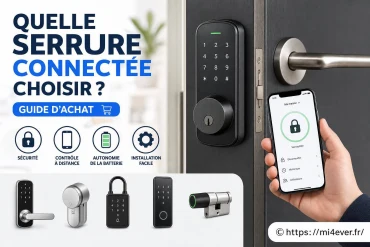 Quelle serrure connectée choisir ? Guide d’achat