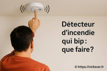 Détecteur d’incendie qui bip : que faire pour arrêter les alarmes ?
